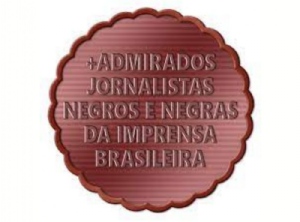 Premiao vai reconhecer jornalistas negros e negras mais admirados da imprensa brasileira