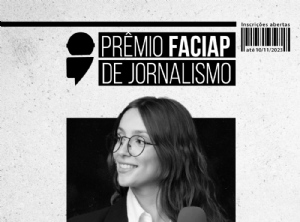 Prmio Faciap de Jornalismo 2023 recebe inscries a partir do dia 1 de outubro